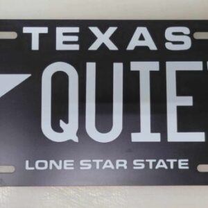 QUIET Texas Aluminum License Plate