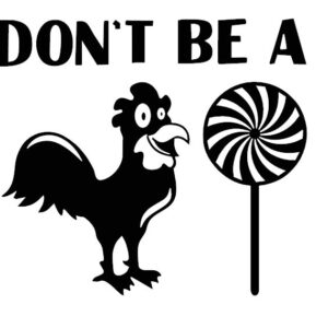 Dont Be A